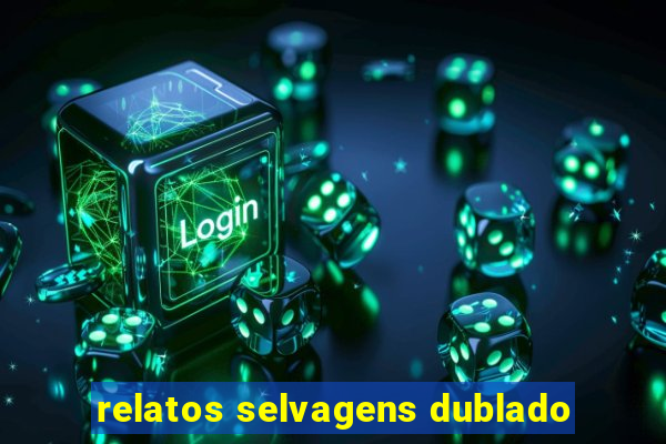 relatos selvagens dublado